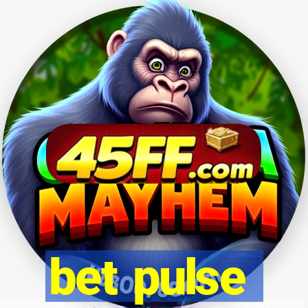 bet pulse